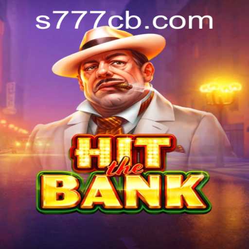 HitTheBank: A Thrilling New Game Experience with 777CB