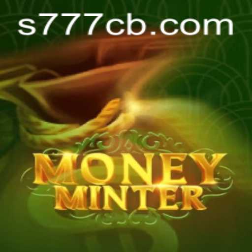Unlock the Thrills of MoneyMinter: A Guide to Winning Big with 777CB