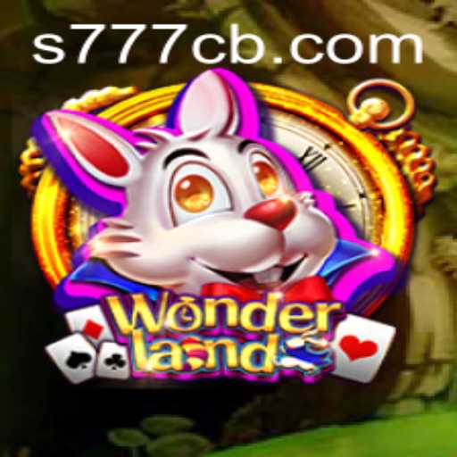 Dive into the Enchanting World of Wonderland with 777CB